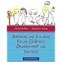 Assessing and Guiding Young Children's Development and Learning (4th Edition)