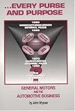 Every Purse and Purpose: General Motors and the Automotive Business