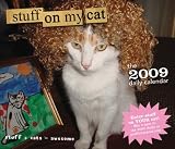 Stuff on My Cat 2009 Calendar (Daily Calendar)