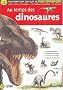 Au temps des dinosaures : Documentation scolaire en images autocollantes - D�s 7 ans