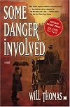 Some Danger Involved: A Novel