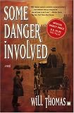 Some Danger Involved: A Novel