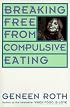 Breaking Free from Compulsive Eating