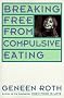 Breaking Free from Compulsive Eating