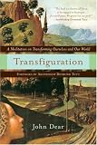  : Transfiguration: A Meditation on Transforming Ourselves and Our World