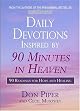 Daily Devotions Inspired by 90 Minutes in Heaven: 90 Readings for Hope and Healing