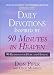 Books : Daily Devotions Inspired by 90 Minutes in Heaven: 90 Readings for Hope and Healing