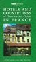 Rivages: Hotels and Country Inns of Character and Charm in France