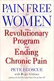 Pain Free for Women: The Revolutionary Program for Ending Chronic Pain