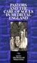 Pastors and the Care of Souls in Medieval England (ND TEXTS MEDIEVAL CU)