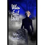When Evil Loves