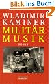 Milit�rmusik: Roman