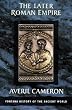 The Later Roman Empire (Fontana History of the Ancient World)