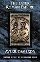 The Later Roman Empire (Fontana History of the Ancient World)