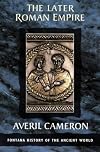 The Later Roman Empire (Fontana History of the Ancient World)