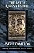 The Later Roman Empire (Fontana History of the Ancient World)
