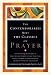 Contemporaries Meet the Classics On Prayer by Leonard Allen