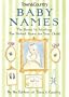 Town & Country Baby Names: The Guide to Selecting the Perfect Name for Your Child