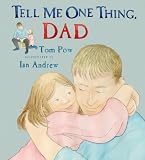 Tell Me One Thing, Dad