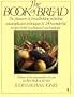 The Book of Bread (Perennial Library)