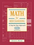 Math for Merchandising: A Step-by-Step Approach