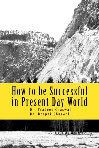 How to be Successful in Present Day World (Winner Series) (Volume 1)