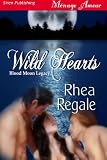 Wild Hearts [Blood Moon Legacy] (Siren Publishing Menage Amour)