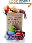Clutter Free Home: 35 Crafts That Hel...