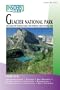 Insiders' Guide to Glacier National Park: Including the Flathead Valley and Waterton Lakes National Park