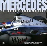 Mercedes en sport automobile. Une certaine id�e de la perfection