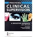 Practising Clinical Supervision: A Reflective Approach