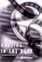 Reading in the Dark: Using Film As a Tool in the English Classroom