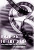 Reading in the Dark: Using Film As a Tool in the English Classroom