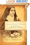 Everything Is Grace: The Life and Way of Therese of Lisieux