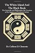The White Island and the Black Book: The Scientific and Philosophic Re-Creation of the Suppressed Eurasian Culture