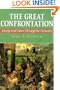 The Great Confrontation: Europe and Islam through the Centuries