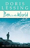 Ben, In the World : The Sequel to the Fifth Child