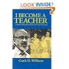I Become a Teacher: A Memoir of One-Room School Life in Eastern Kentucky