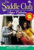 The Saddle Club Super Collection: