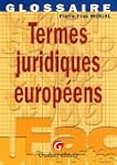 Termes juridiques europ�ens