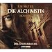 Die Alchimistin - Folge 5: Die Unsterbliche. H�rspiel.: TEIL 5