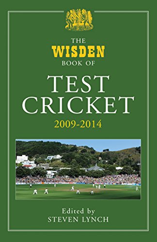 The Wisden Book of Test Cricket 2009 - 2014