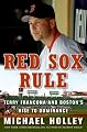 Red Sox Rule: Terry Francona and Boston's Rise to Dominance