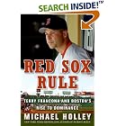 Click here to buy Red Sox Rule: Terry Francona and Boston's Rise to Dominance by  Michael Holley.