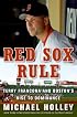 Red Sox Rule: Terry Francona and Boston's Rise to Dominance