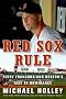 Red Sox Rule: Terry Francona and Boston's Rise to Dominance