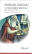 Histoire de la philosophie, Tome 2 : La philosophie m�di�vale, du Ier si�cle au XVe si�cle