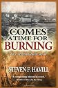 Comes a Time for Burning