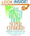 The South Beach Diet Supercharged: Faster Weight Loss and Better Health for Life