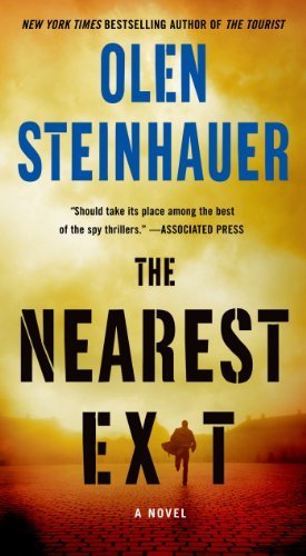 The Nearest Exit (Milo Weaver) by Steinhauer, Olen (2013) Mass Market Paperback